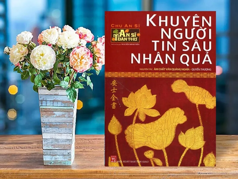 Trong đời này – Hãy chọn ở gần những người TIN SÂU NHÂN QUẢ