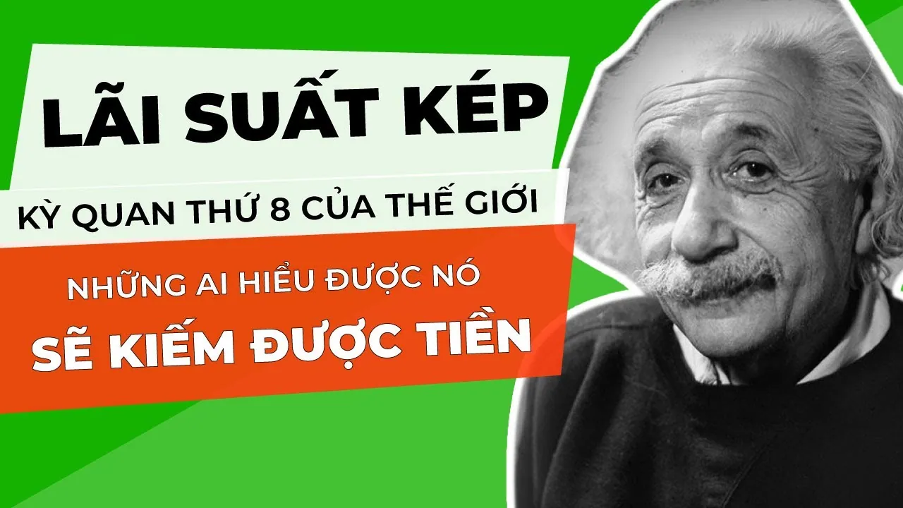 Bí mật tư duy lãi kép: Quan trọng gấp 1000 lần sự chăm chỉ, khám phá câu chuyện kỳ diệu đằng sau